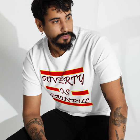 Poverty Is Painful Premium Tee